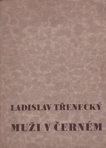 Muži v černém :tři havířské příběhy s obrázky V. Wünsche