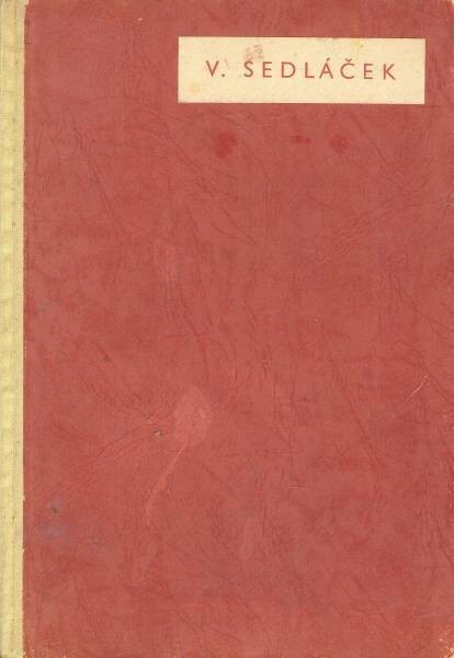 Vojtěch Sedláček :[výbor obrazů