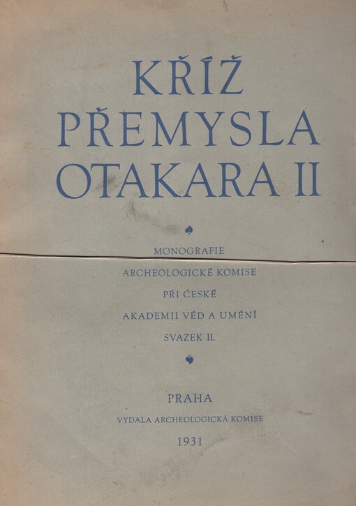 Kříž Přemysla Otakara II. v pokladu dómu v Řezně