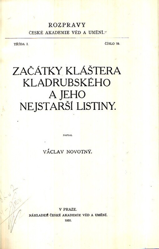 Začátky kláštera kladrubského a jeho nejstarší listiny
