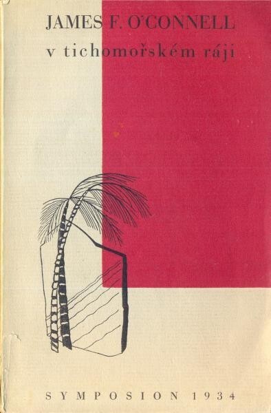 V tichomořském ráji :dobrodružství irského námořníka v letech 1822-1838