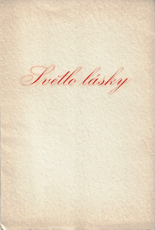 Světlo lásky : [hrst vánoční lyriky