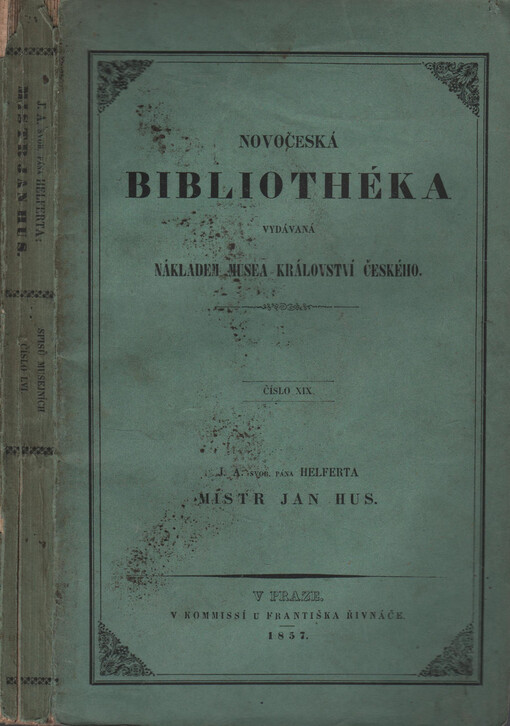 Mistr Jan Hus, aneb, Počátkové církevního rozdvojení v Čechách
