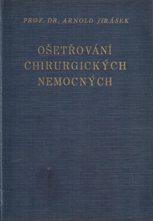 Ošetřování chirurgických nemocných