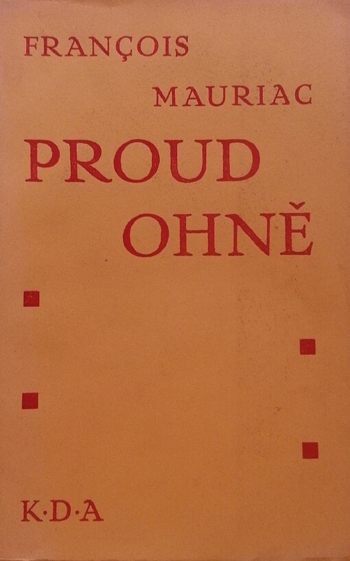 Proud ohně :román