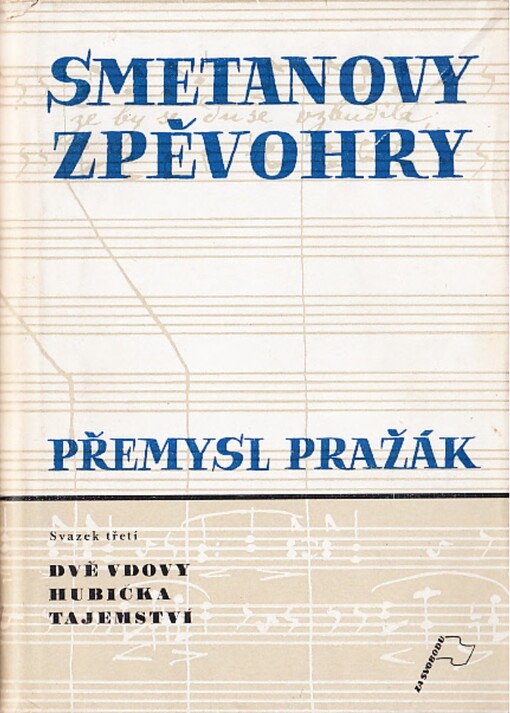 Smetanovy zpěvohry.Svazek třetí