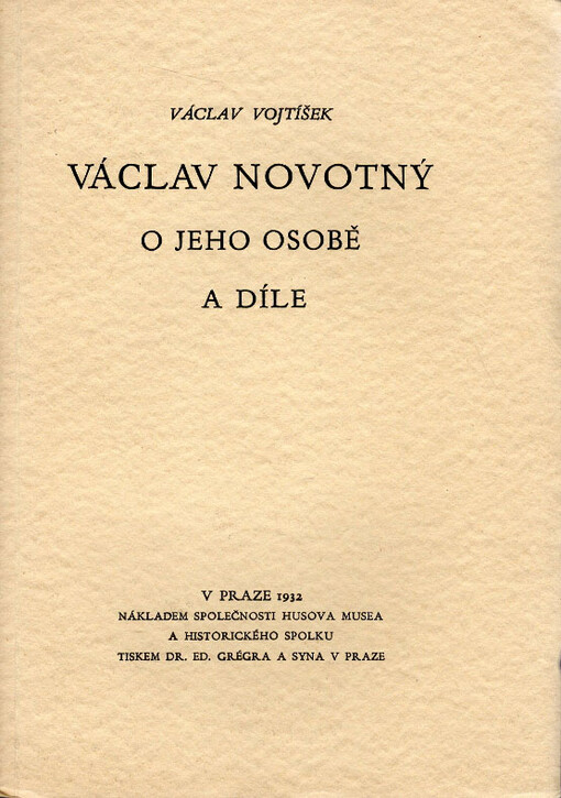 Václav Novotný : O jeho osobě a díle
