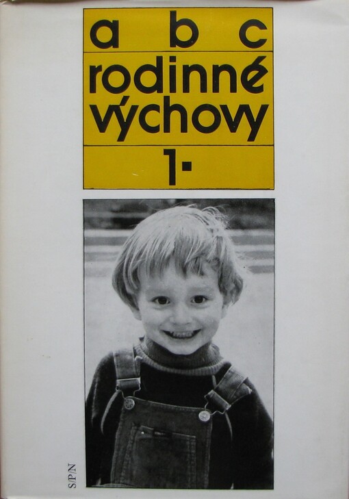 ABC rodinné výchovy.1,Dítě předškolního věku