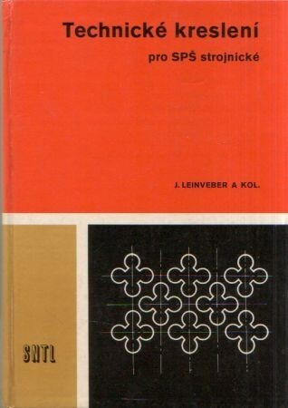 Technické kreslení :sbírka úloh pro SPŠ strojnické