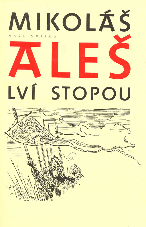 Lví stopou :[Výbor z tvorby M. Alše]