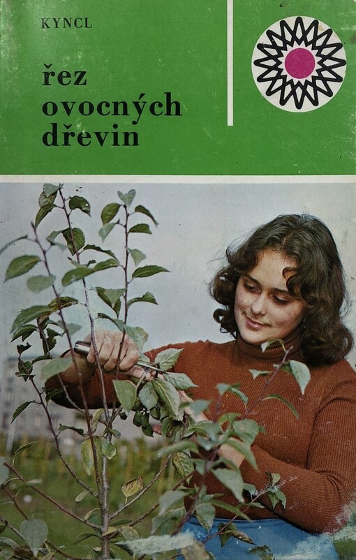 Řez ovocných dřevin, 4. vyd.