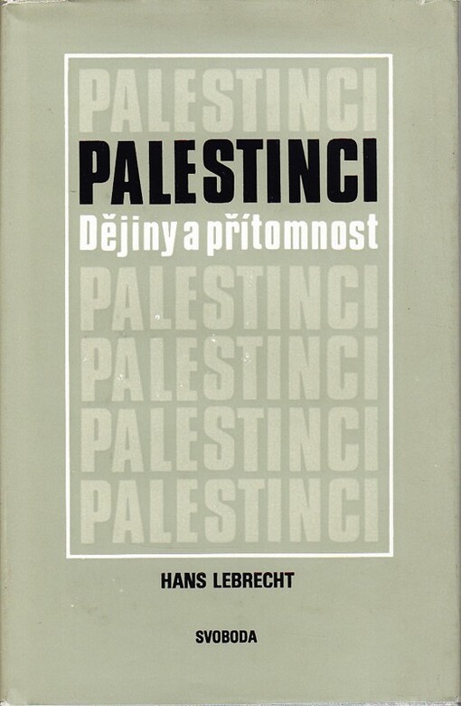 Palestinci :dějiny a přítomnost
