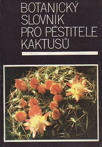 Botanický slovník pro pěstitele kaktusů