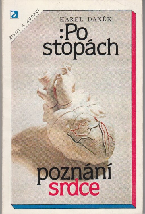Po stopách poznání srdce