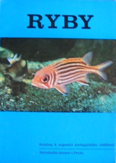 Ryby :Katalog k expozici zoologického oddělení Nár. muzea v Praze