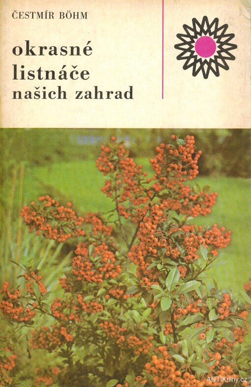 Okrasné listnáče našich zahrad