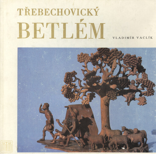 Třebechovický betlém