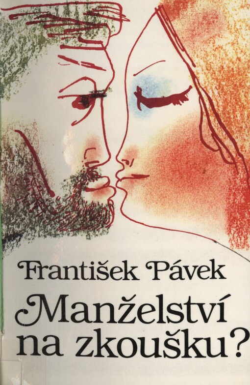 Manželství na zkoušku?