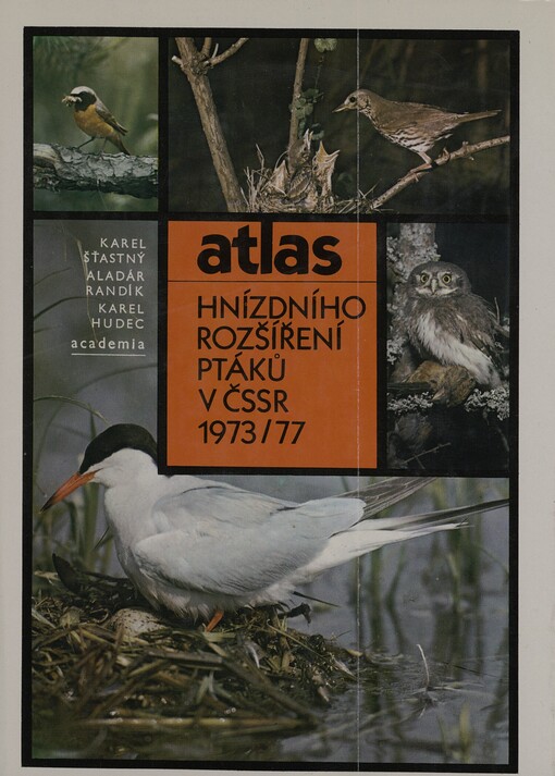 Atlas hnízdního rozšíření ptáků v ČSSR :1973-1977