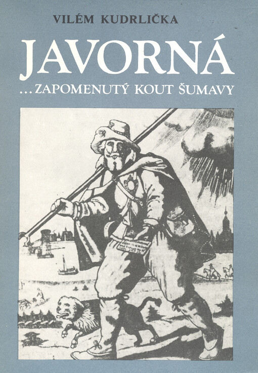 Javorná, zapomenutý kout Šumavy.2.,Aby lidé měli k sobě blíž