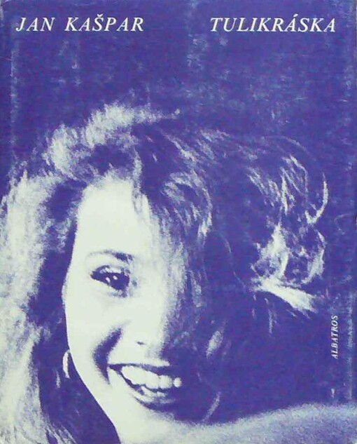 Tulikráska :(písně)