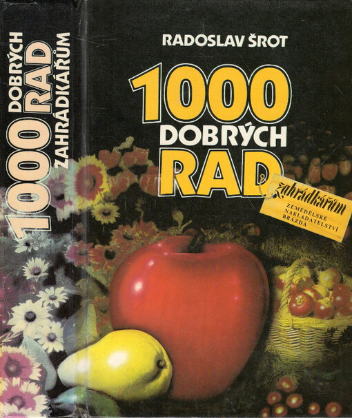 1000 dobrých rad zahrádkářům