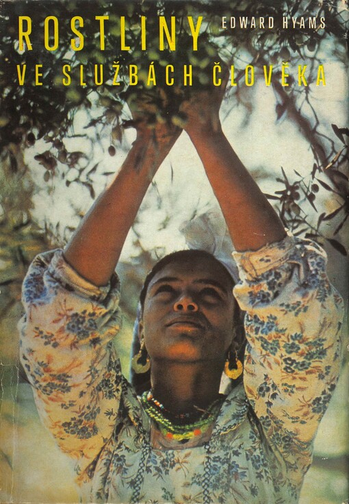 Rostliny ve službách člověka