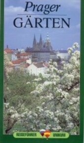 Prager Gärten : Bildführer