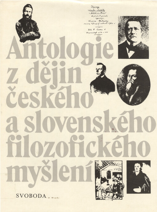Antologie z dějin českého a slovenského filozofického myšlení :(do roku 1848)