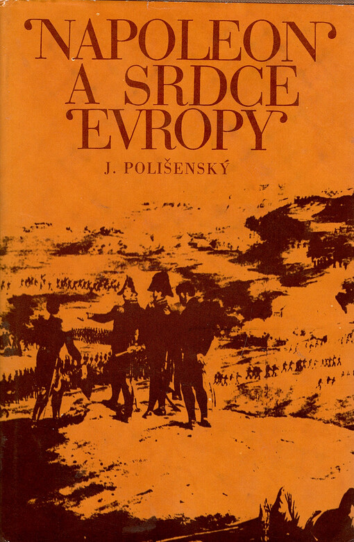 Napoleon a srdce Evropy
