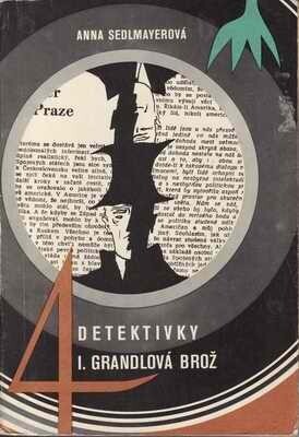 Čtyři detektivky.Grandlová brož