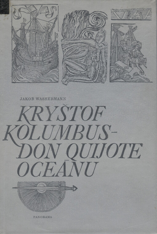 Kryštof Kolumbus - Don Quijote oceánu :Portrét