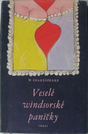 Veselé windsorské paničky : komedie o pěti dějtsvích.