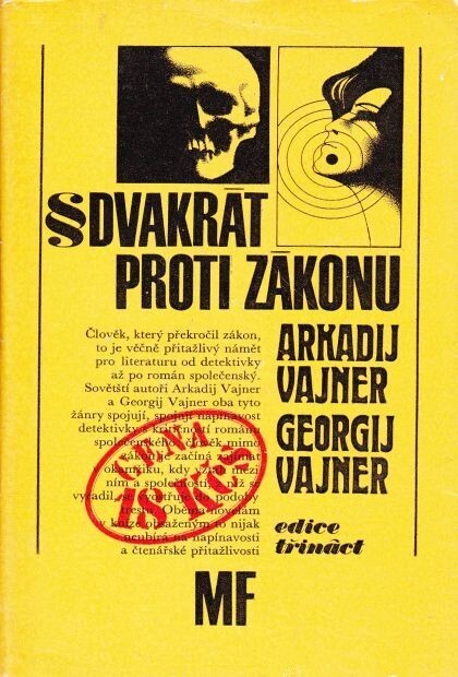 Dvakrát proti zákonu