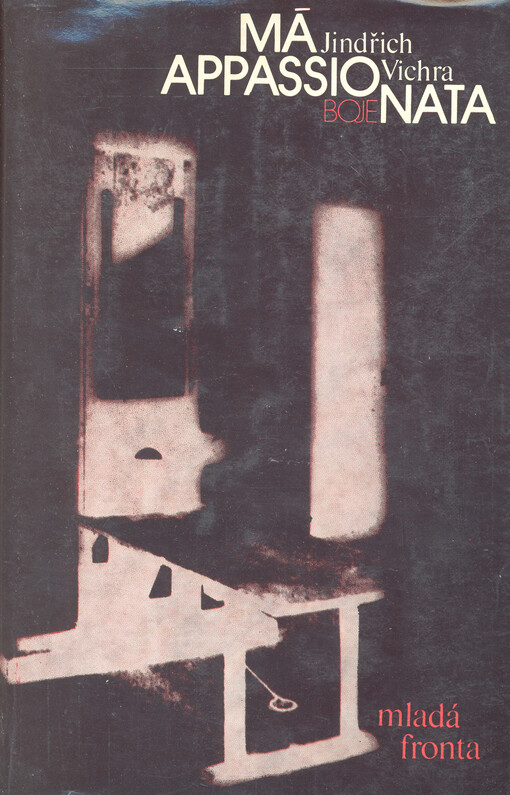 Má appassionata :výbor z díla 1936-1944