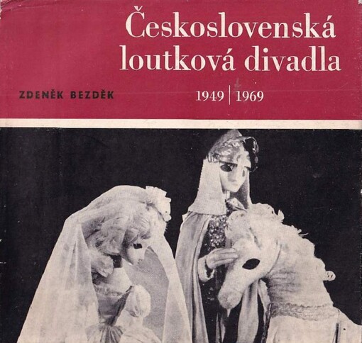 Československá loutková divadla 1949/1969