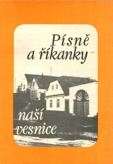 Písně a říkanky naší vesnice