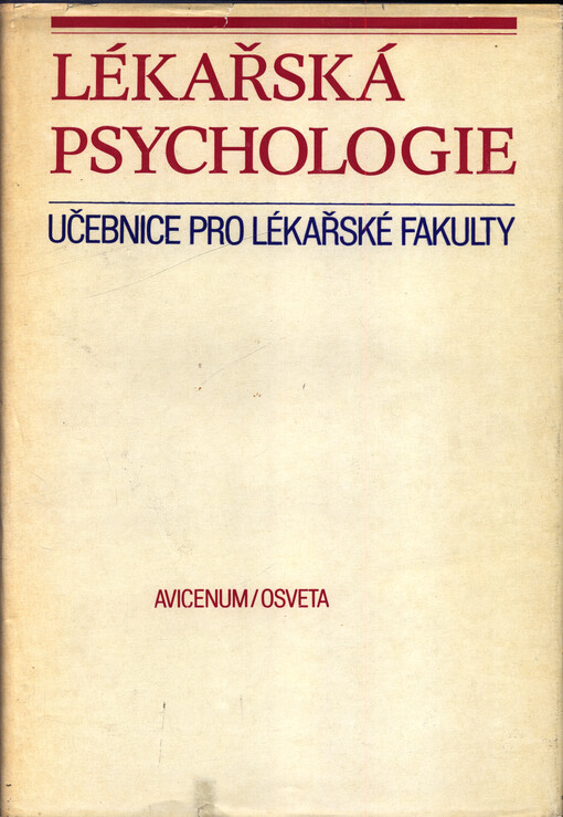 Lékařská psychologie : učebnice pro lékařské fakulty