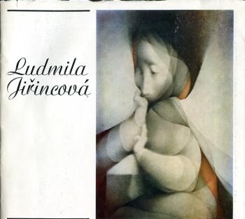 Ludmila Jiřincová :výběr z díla : Galerie Václava Špály Praha, květen-červen 1981 - Galerie umění Karlovy Vary, červen-červenec 1981 - Západočeská galerie Plzeň, říjen-listopad 1981