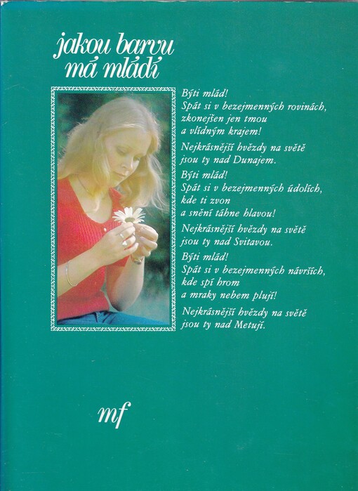 Jakou barvu má mládí :vyznání o životě a díle mladého pokolení