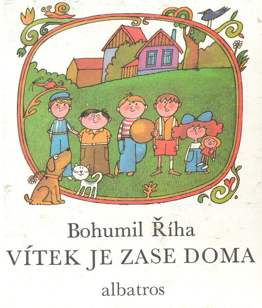 Vítek je zase doma : Pro začínající čtenáře. [2. díl]