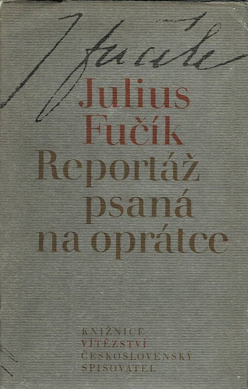 Reportáž psaná na oprátce, 29. vyd., v Čs. spis. 2. vyd.
