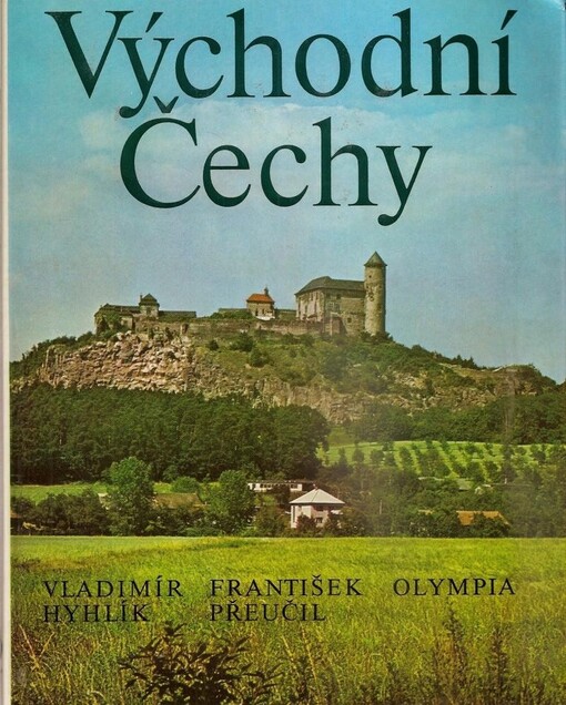Východní Čechy =Vostočnaja Čechija = Ostböhmen = East Bohemia