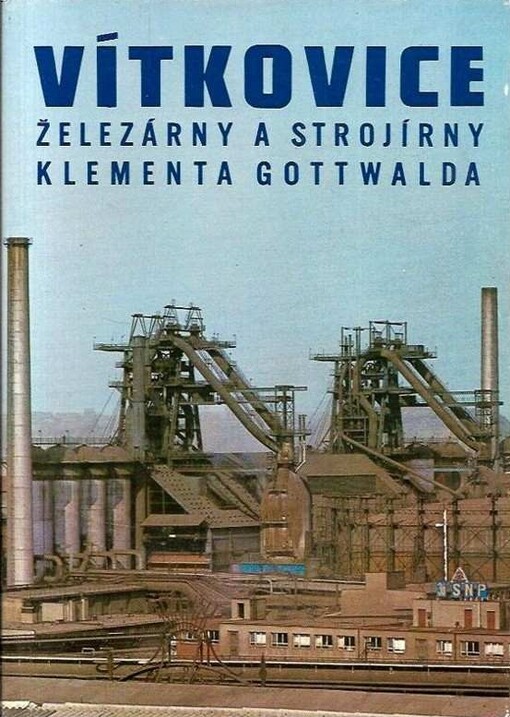 Vítkovice - Železárny a strojírny Klementa Gottwalda