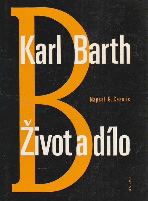 Karl Barth :život a dílo