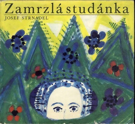 Zamrzlá studánka :Pohádky a pověsti zpod Radhoště : Pro malé čtenáře