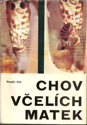 Chov včelích matek.