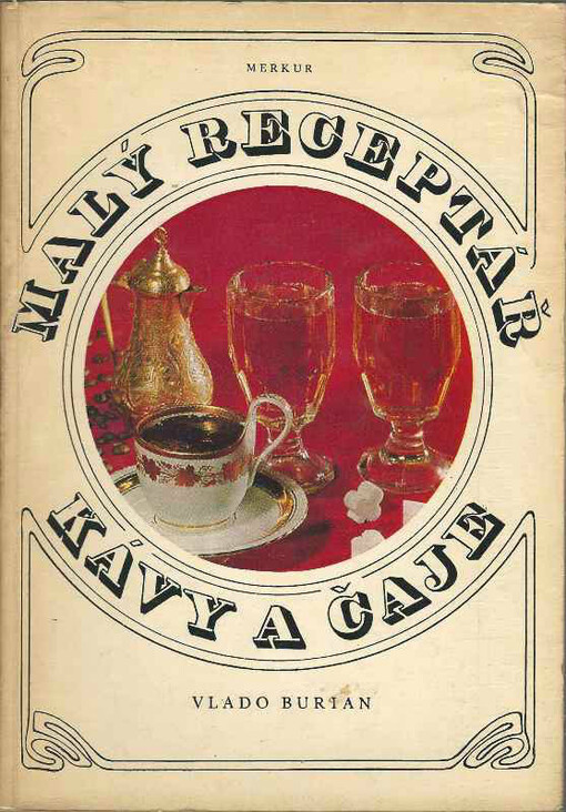 Malý receptář kávy a čaje