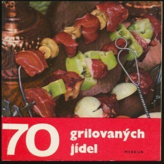 70 grilovaných jídel