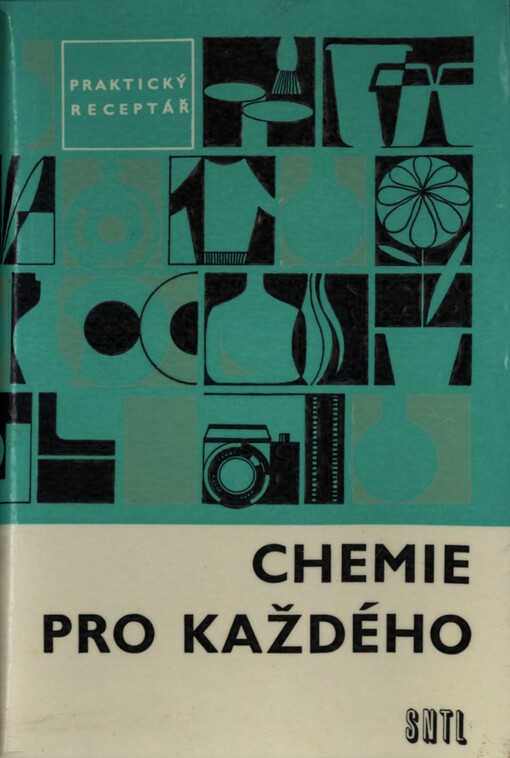 Chemie pro každého :praktický receptář